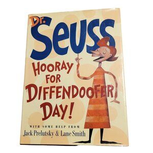 HOORAY FOR DIFFENDOOFER DAY! Dr Seuss Jack Prelutsky Lane Smith- First Edition